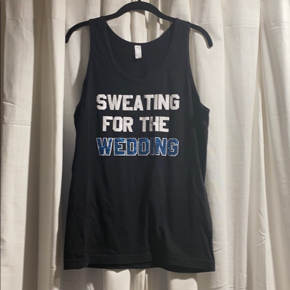 Sweating For The Wedding Tank